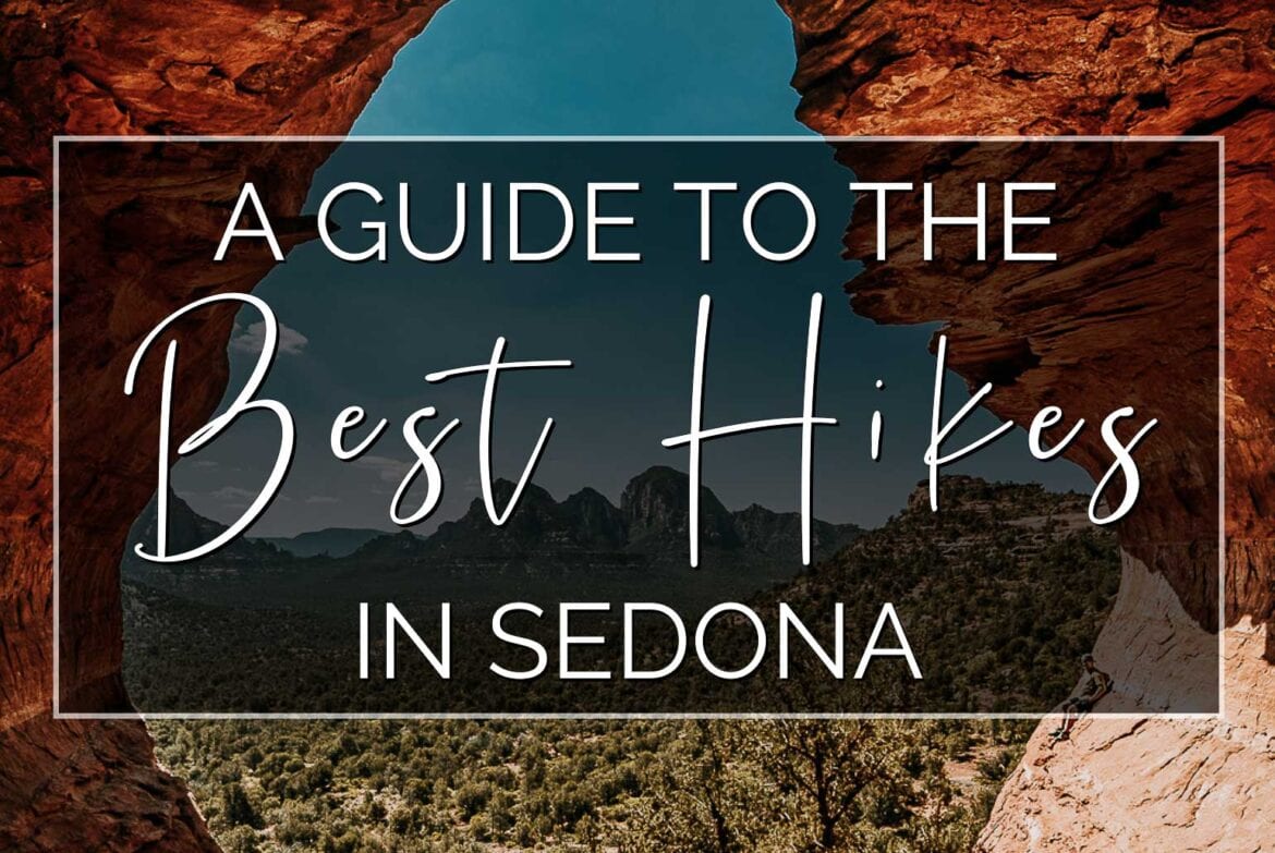 Hiking in Sedona 12 Incredible MustDo Sedona Hikes
