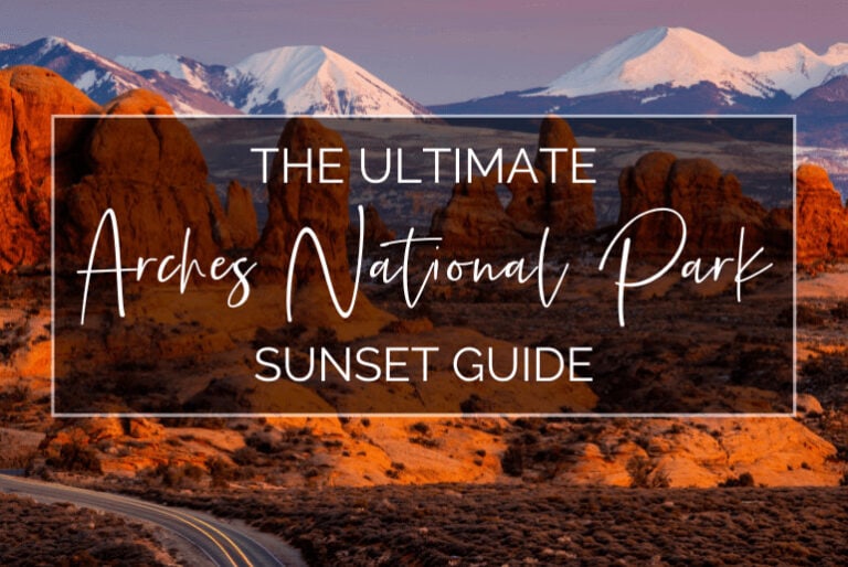 Arches National Park Sunset: Top 8 Spots You Can’t Miss!