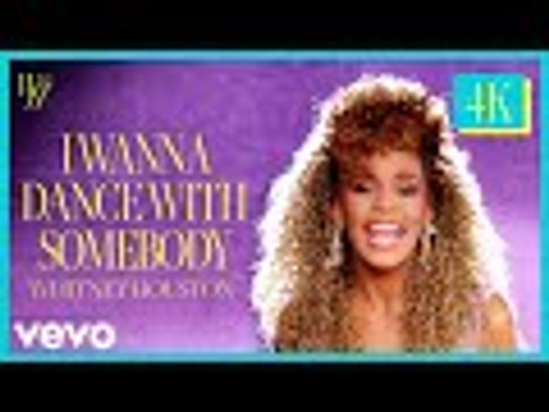 3. I Wanna Dance with Somebody - Whitney Houston (1987)