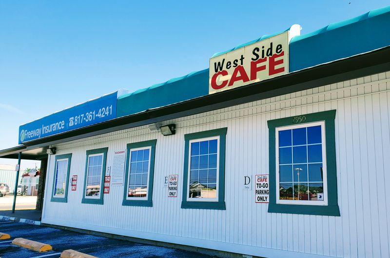 West Side Cafe (Country Cookin’) — Fort Worth, TX