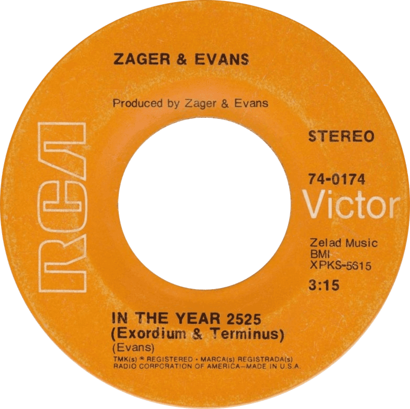 In the Year 2525 - Zager & Evans (1969)