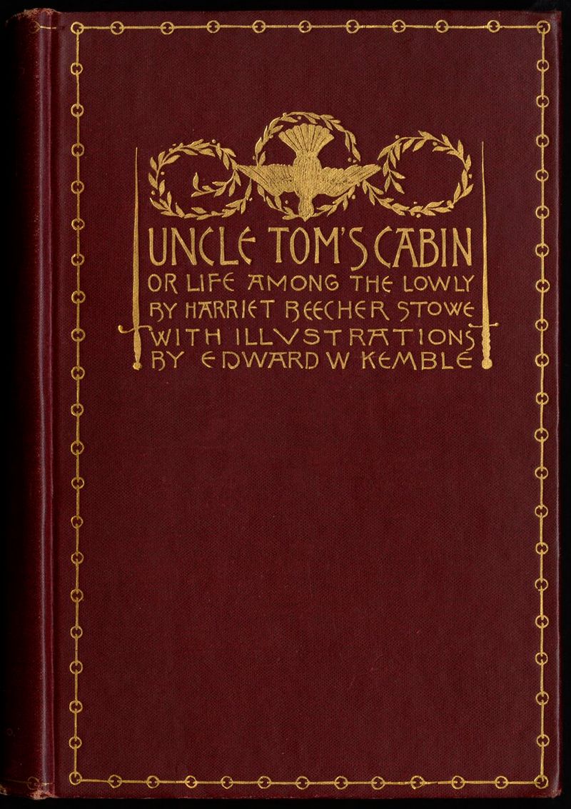 Uncle Tom's Cabin by Harriet Beecher Stowe (1852)