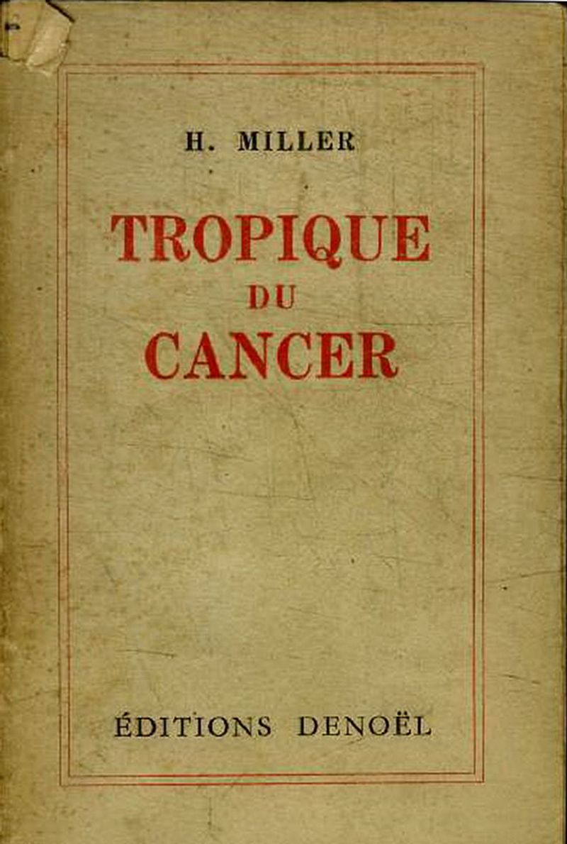 Tropic of Cancer by Henry Miller (1934)