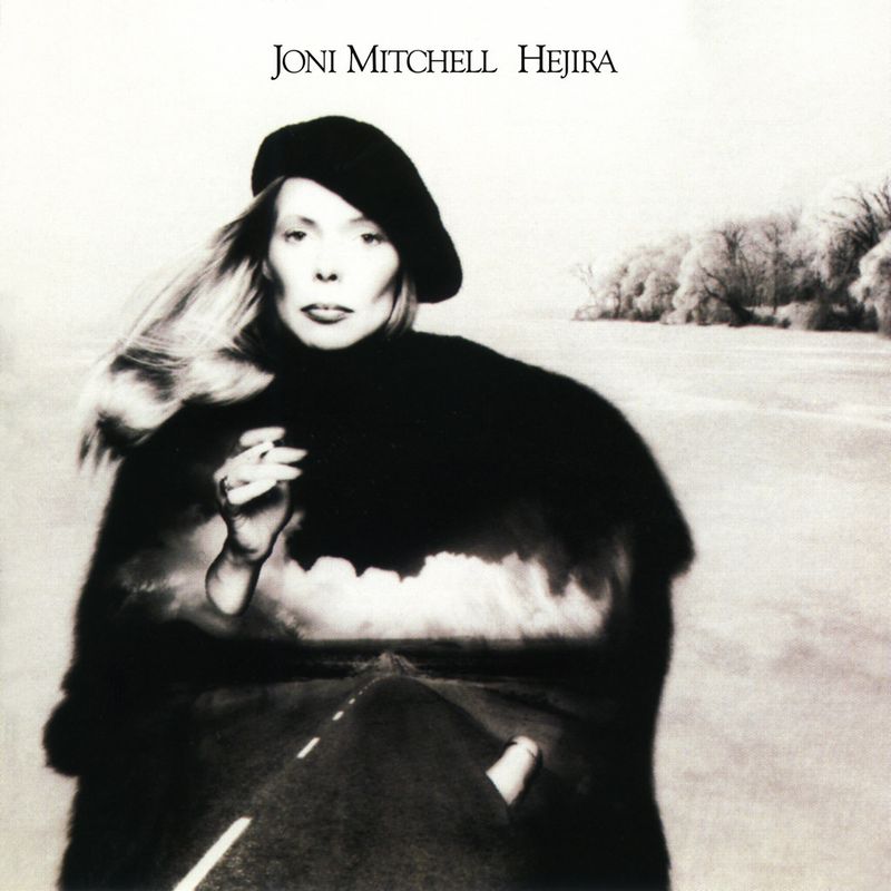 Hejira by Joni Mitchell
