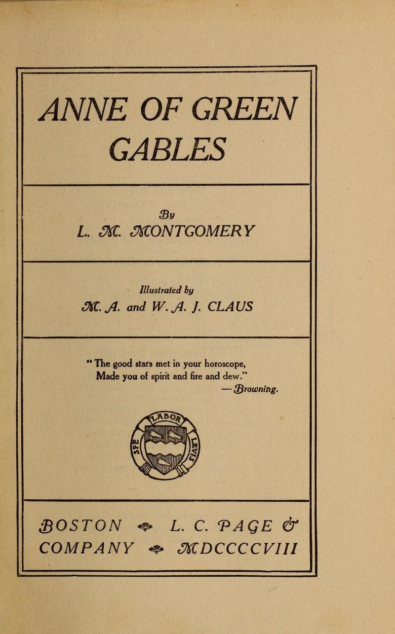 Anne of Green Gables by L. M. Montgomery Anne of Green Gables by L. M. Montgomery