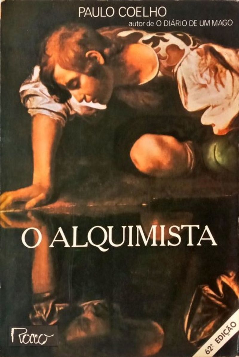 The Alchemist by Paulo Coelho The Alchemist by Paulo Coelho