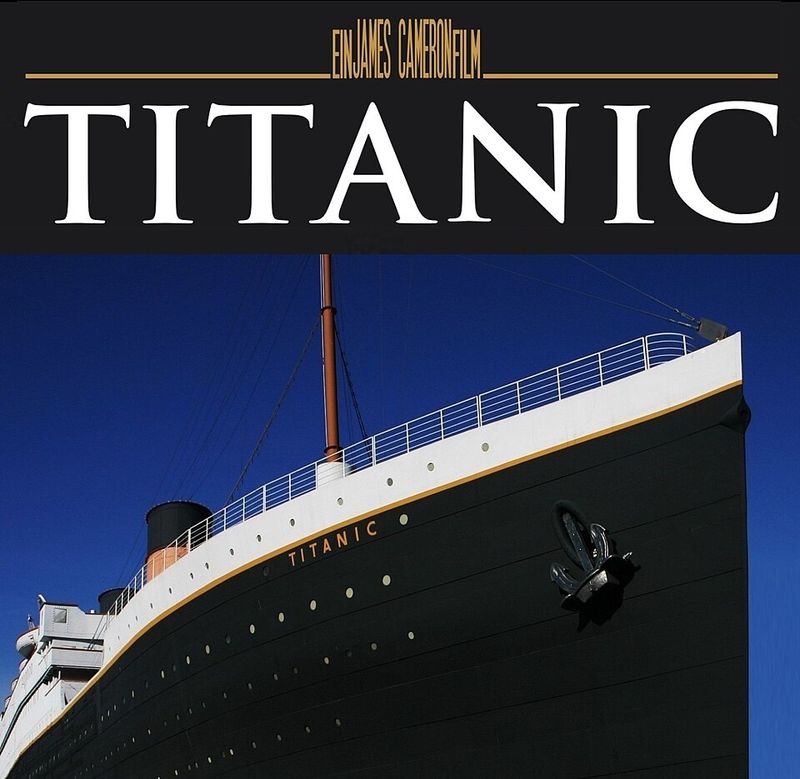 Titanic (1997) - 3h 14m Titanic (1997) - 3h 14m